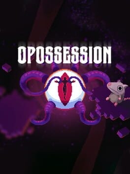 Opossession
