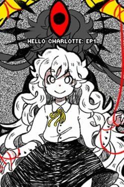 Hello Charlotte EP1: Junk Food, Gods and Teddy Bears