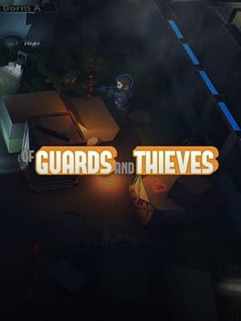 Of Guards and Thieves